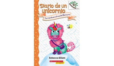 Barnes & Noble Diario de un Unicornio 6: Tormenta en el monte Blancura (Storm on Snowbelle Mountain) by Rebecca Elliott