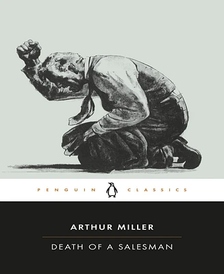 Death of a Salesman (Penguin Classics Series) by Arthur Miller