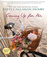 Coming Up for Air- A Novel by Patti Callahan Henry
