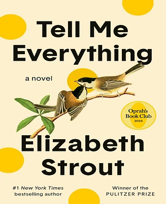 Barnes & Noble Tell Me Everything: Oprah's Book Club: A Novel by Elizabeth Strout