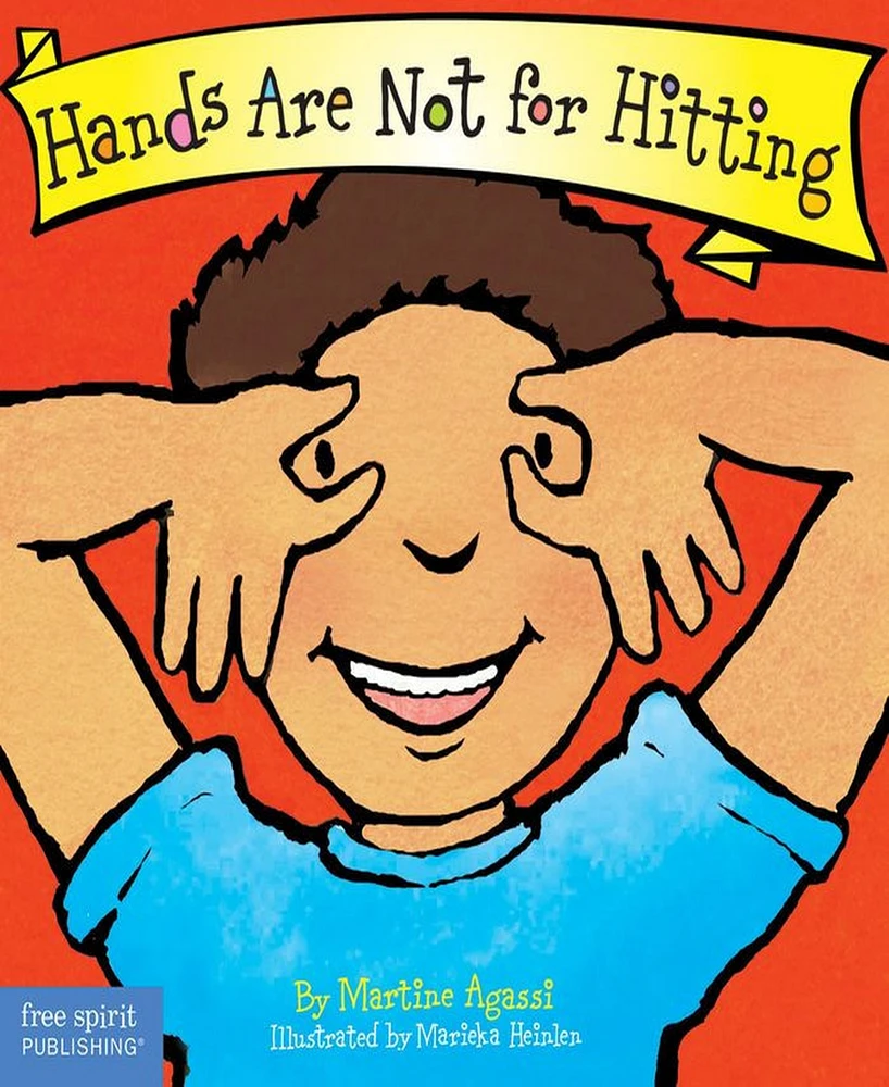 Hands Are Not for Hitting (Best Behavior Series) by Martine Agassi Ph.d.