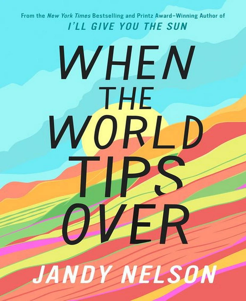 Barnes & Noble When the World Tips Over by Jandy Nelson