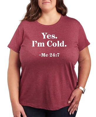 Hybrid Apparel Trendy Plus Yes I'm Cold Graphic Crew Neck T-Shirt