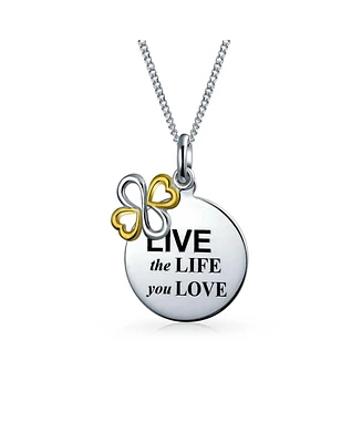 Bling Jewelry Ayllu Intertwine Heart Infinity Clover Inspirational Words Live The Life You Love Round Disc Pendant Necklace Two Tone Gold Plated Sterl