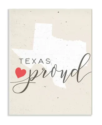 Stupell Industries Texas Proud with Heart Wall Plaque Art, 10" x 15"