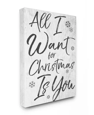 Stupell Industries All I Want For Christmas is You Cavnas Wall Art, 16" x 20"