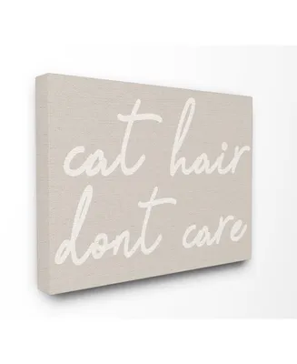Stupell Industries Cat Hair Don't Care Canvas Wall Art, 16" x 20"