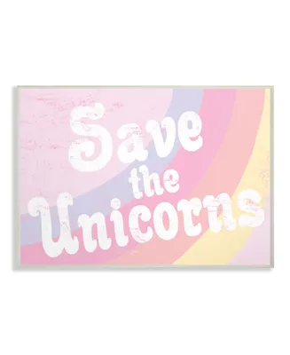 Stupell Industries Save The Unicorns Wall Plaque Art