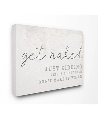 Stupell Industries Get Naked This Is A Half Bath Wood Look Typography, 30" L x 40" H