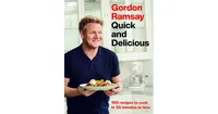 Gordon Ramsay Quick and Delicious