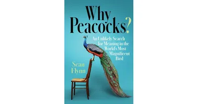 Why Peacocks?