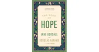 The Book of Hope: A Survival Guide for Trying Times by Jane Goodall