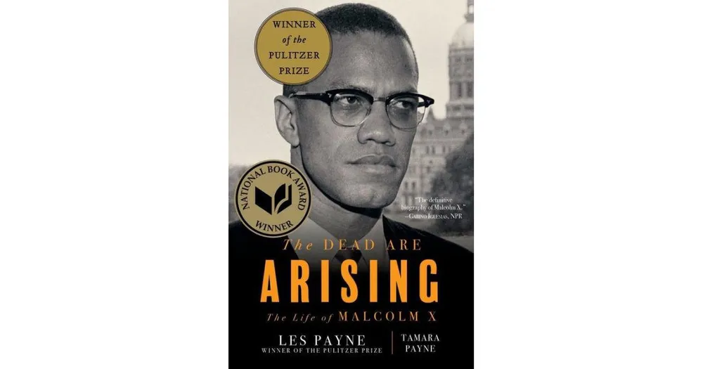 The Dead Are Arising: The Life of Malcolm X by Les Payne