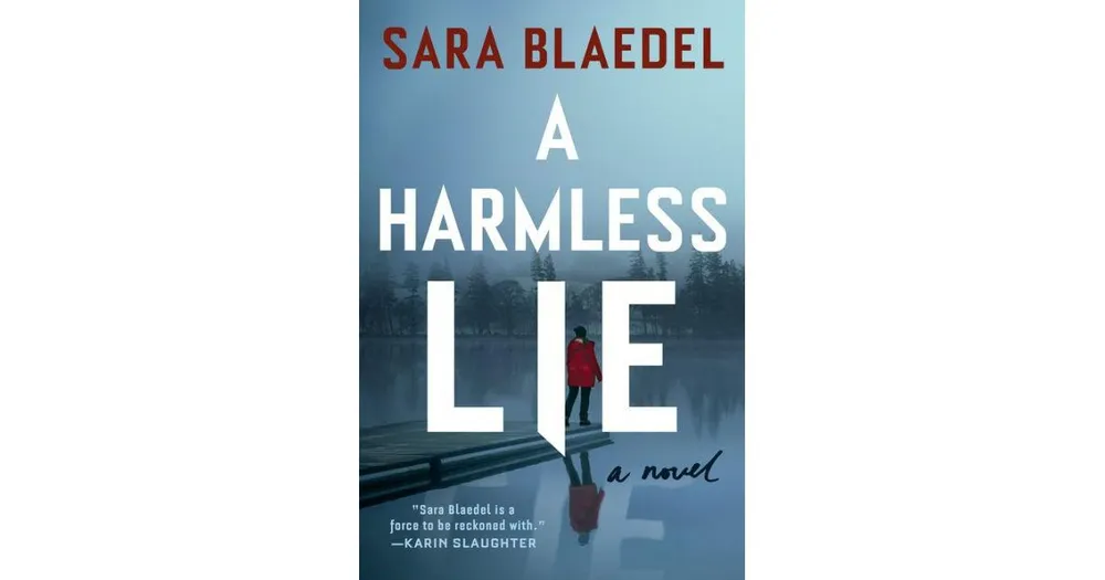 A Harmless Lie: A Novel by Sara Blaedel