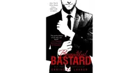 Beautiful Bastard (Beautiful Series #1) by Christina Lauren