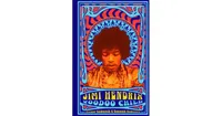 Jimi Hendrix: Voodoo Child by Harvey Kubernik