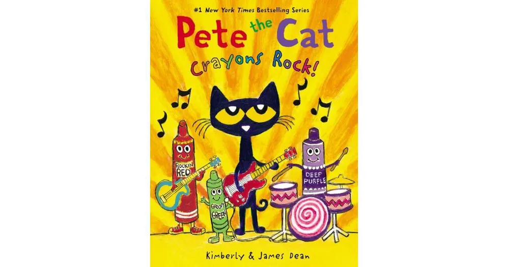 Crayons Rock! (Pete the Cat Series) by James Dean