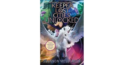 Unlocked (Keeper of the Lost Cities Series #8.5) by Shannon Messenger