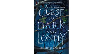 A Curse So Dark And Lonely (Cursebreaker Series #1) by Brigid Kemmerer