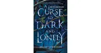A Curse So Dark And Lonely (Cursebreaker Series #1) by Brigid Kemmerer