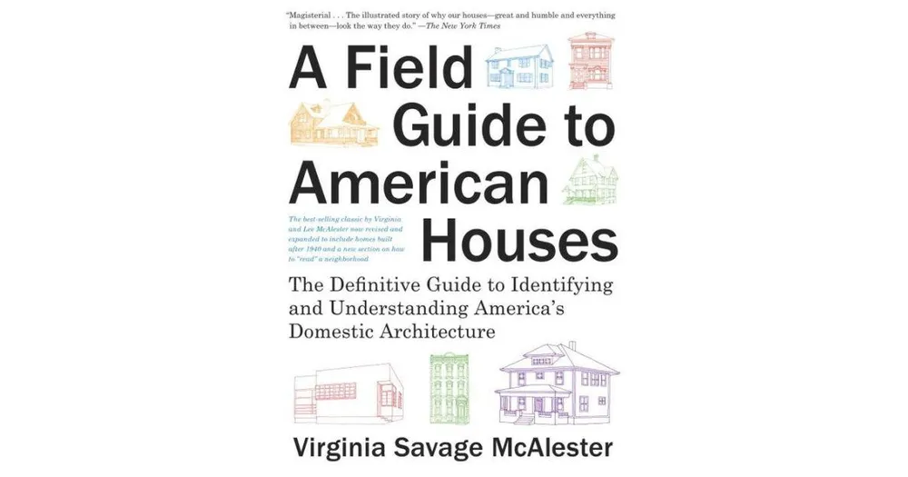 A Field Guide to American Houses (Revised)