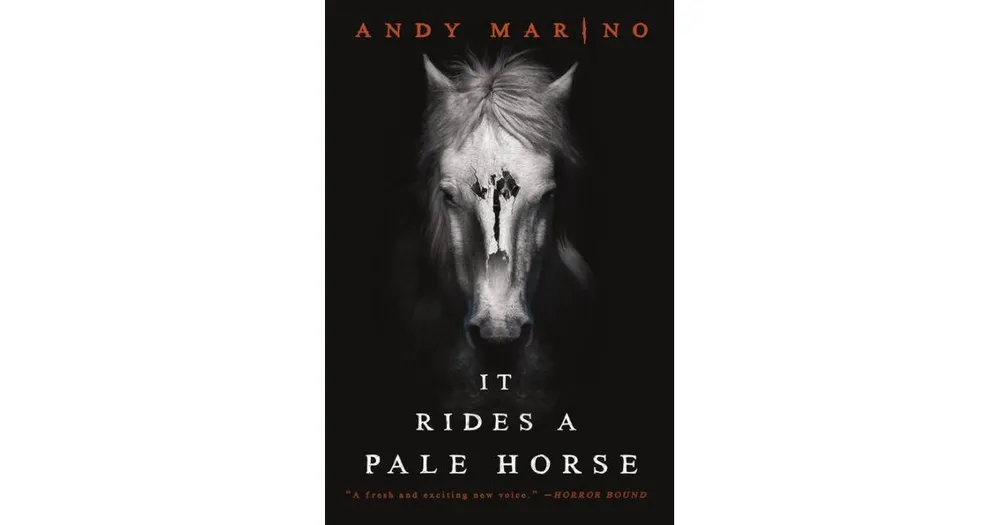 It Rides a Pale Horse by Andy Marino