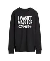 Airwaves Men's I Wasn't Made for Winter Long Sleeve T-shirt