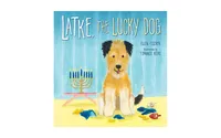 Latke, the Lucky Dog by Ellen Fischer