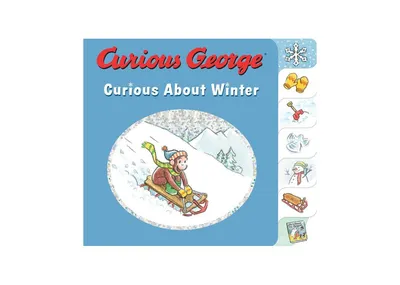 Curious George Curious About Winter by H. A. Rey