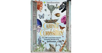 Cabinet of Curiosities: Over 1,000 Curated Stickers from the Fascinating Collections of the Smithsonian by Smithsonian Institution