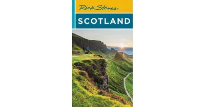 Rick Steves Scotland by Rick Steves