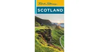 Rick Steves Scotland by Rick Steves