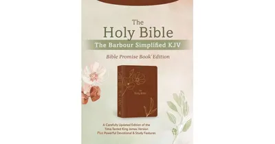 The Holy Bible: The Barbour Simplified Kjv Bible Promise Book Edition [Chestnut Floral]: A Carefully Updated Edition of the Time