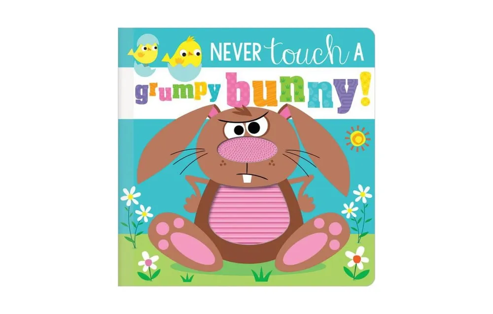 Never Touch A Grumpy Bunny! by Rosie Greening