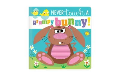 Never Touch A Grumpy Bunny! by Rosie Greening