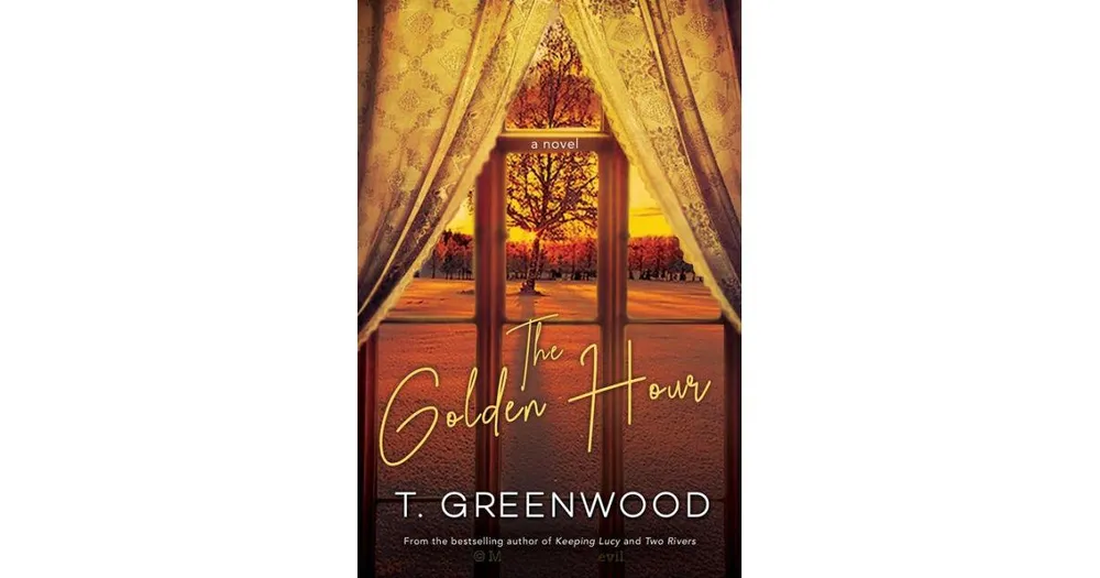 The Golden Hour by T. Greenwood