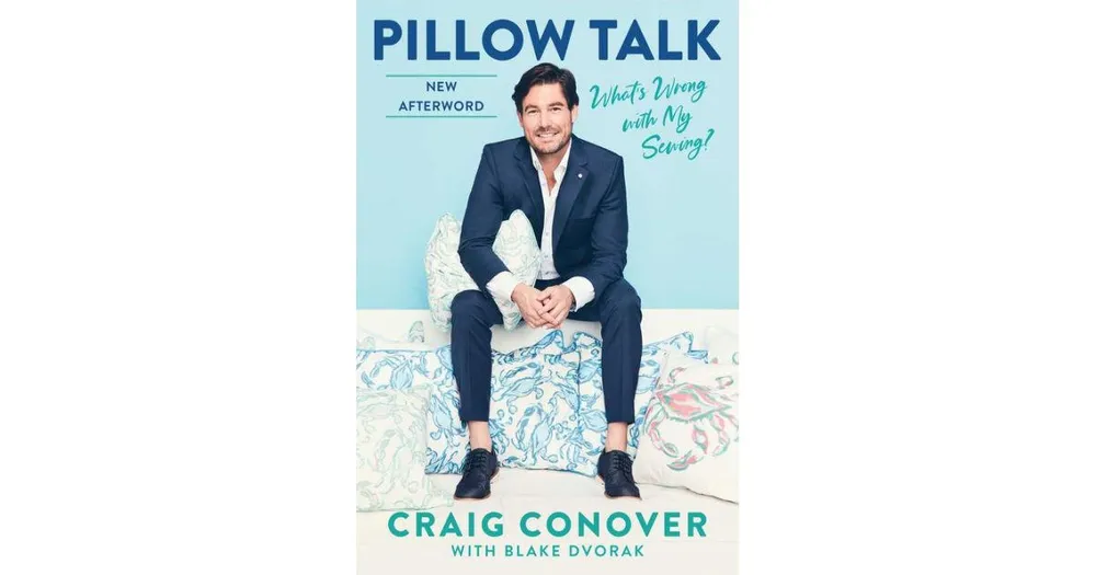 Pillow Talk: What's Wrong with My Sewing? by Craig Conover