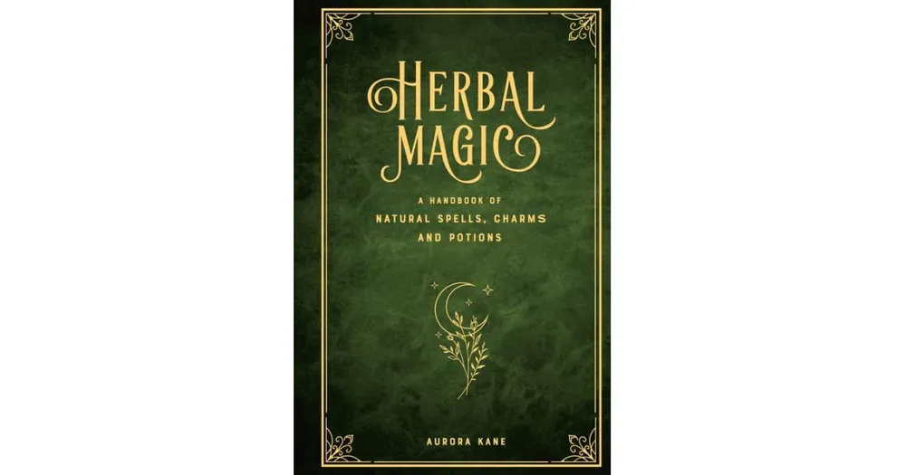 Herbal Magic by Aurora Kane