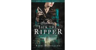Stalking Jack the Ripper (Stalking Jack the Ripper Series #1) by Kerri Maniscalco