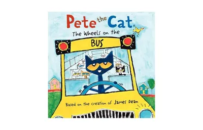 The Wheels on the Bus (Pete the Cat Series) by James Dean