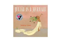 Julian Is a Mermaid by Jessica Love