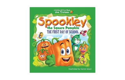 Spookley the Square Pumpkin, The First Day of School by Joe Troiano