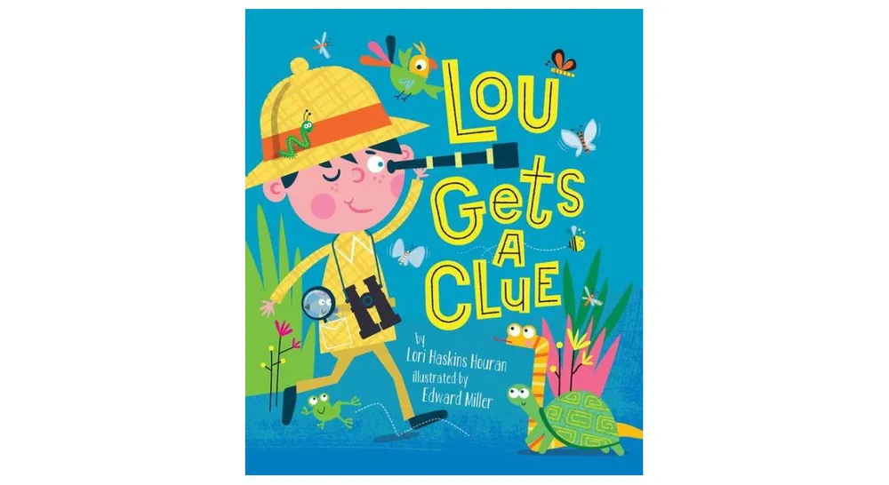 Lou Gets a Clue by Lori Haskins Houran