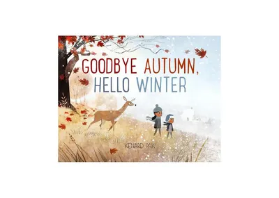 Goodbye Autumn, Hello Winter by Kenard Pak