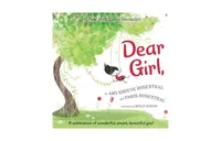 Dear Girl: A Celebration of Wonderful, Smart, Beautiful You! by Amy Krouse Rosenthal