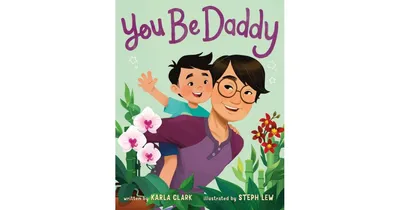 You Be Daddy by Karla Clark