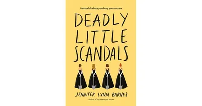 Deadly Little Scandals (Debutantes Series #2) by Jennifer Lynn Barnes