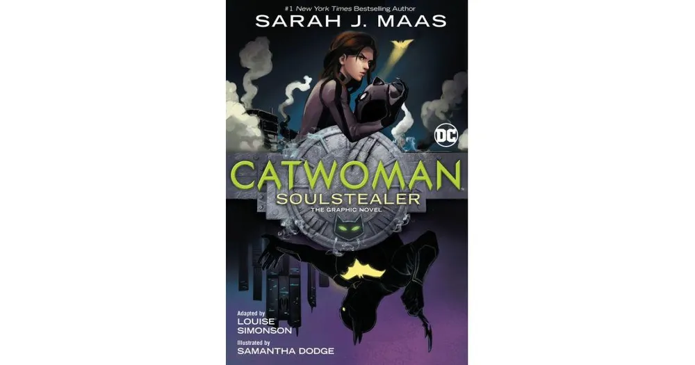 Catwoman: Soulstealer: The Graphic Novel by Sarah J. Maas