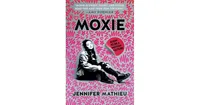 Moxie by Jennifer Mathieu