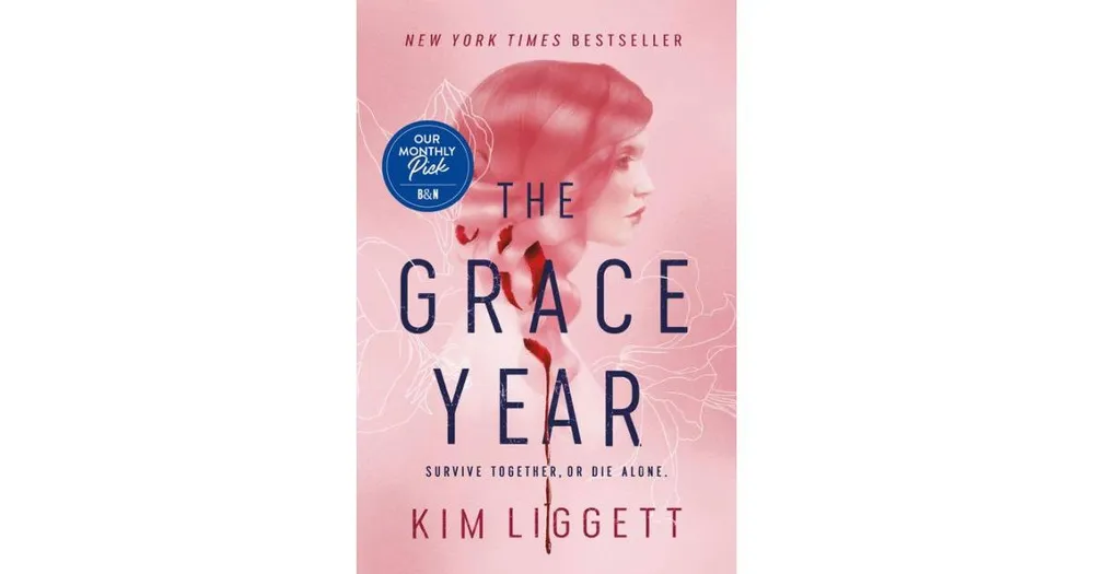 The Grace Year: A Novel by Kim Liggett